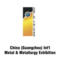 Çin (Guangzhou) Uluslararası Metal ve Metalurji Fuarı